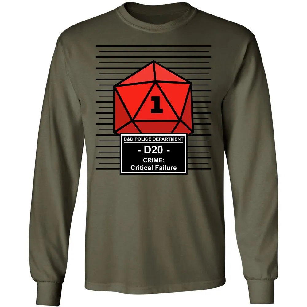 D20 Arrested For Critical Failure Long Sleeve T-Shirt - Military Green - 7