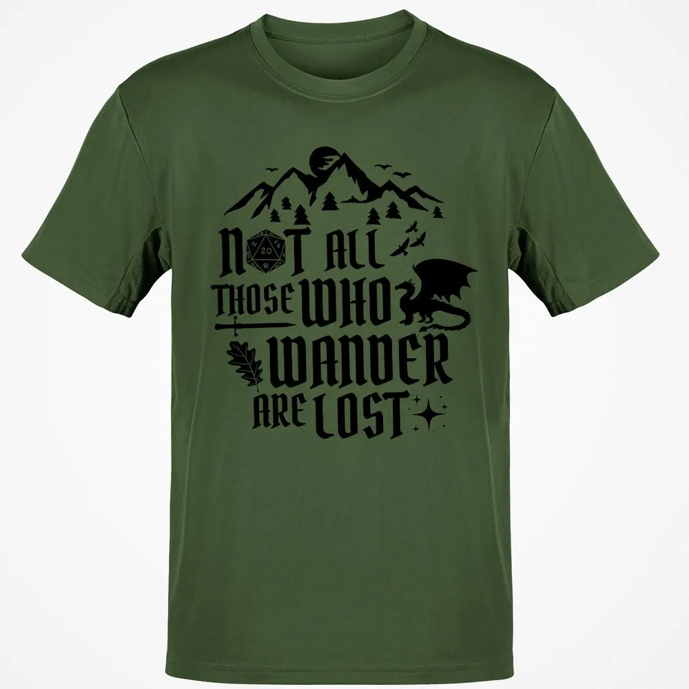 Not All Those Who Wander Are Lost Classic Unisex T-Shirt - Military Green - 6
