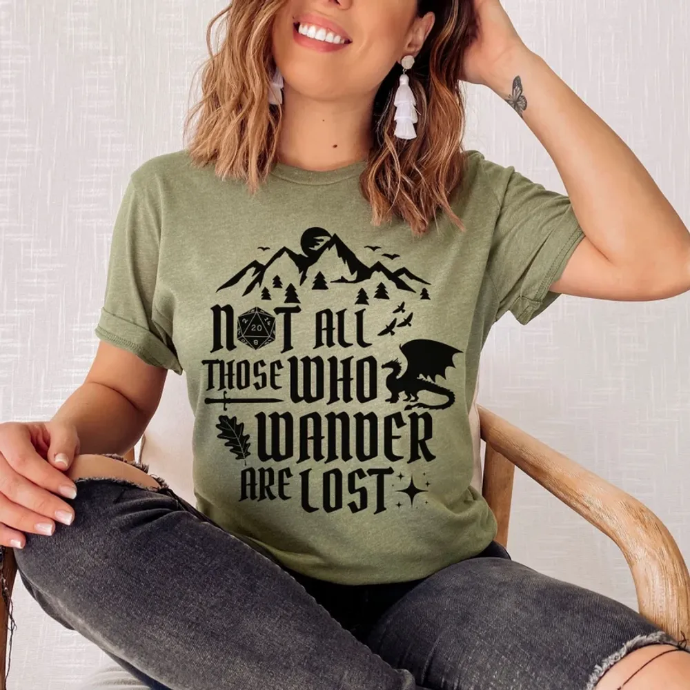 Not All Those Who Wander Are Lost Classic Unisex T-Shirt - 1
