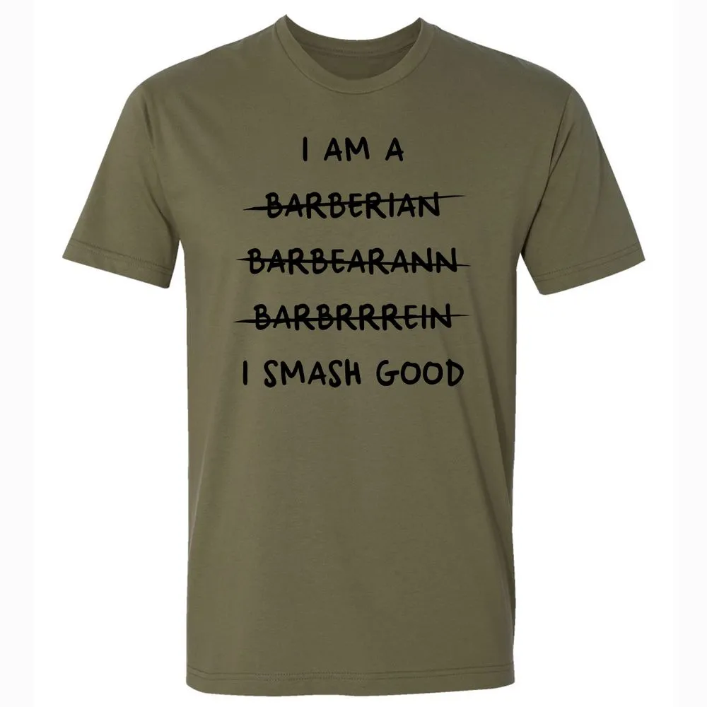I Am A Barbarian Premium Unisex T-Shirt - Military Green - 5
