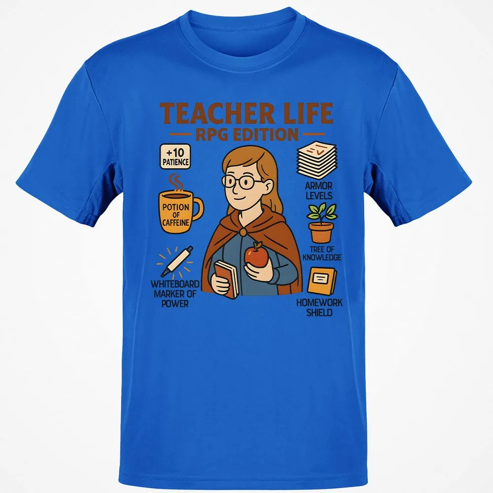 Teacher Life RPG Edition Classic Unisex T-Shirt - Royal - 11