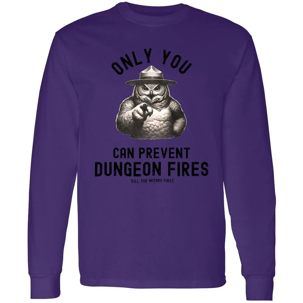 Only You Can Prevent Dungeon Fires Long Sleeve T-Shirt - Purple - 13