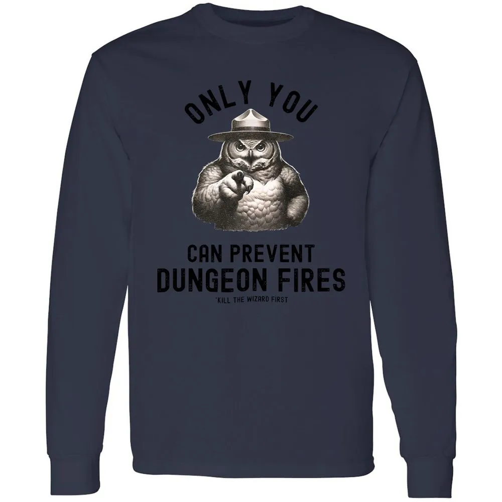 Only You Can Prevent Dungeon Fires Long Sleeve T-Shirt - Navy - 12