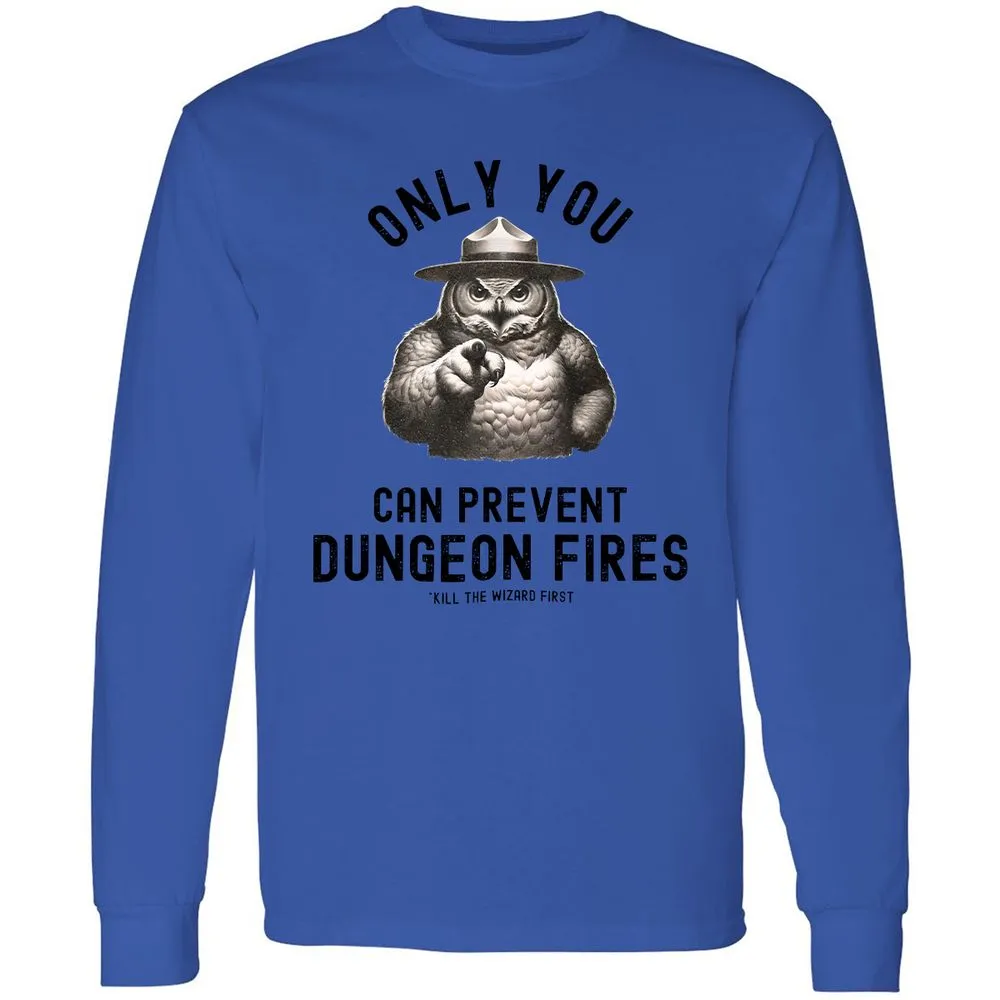 Only You Can Prevent Dungeon Fires Long Sleeve T-Shirt - Royal - 4
