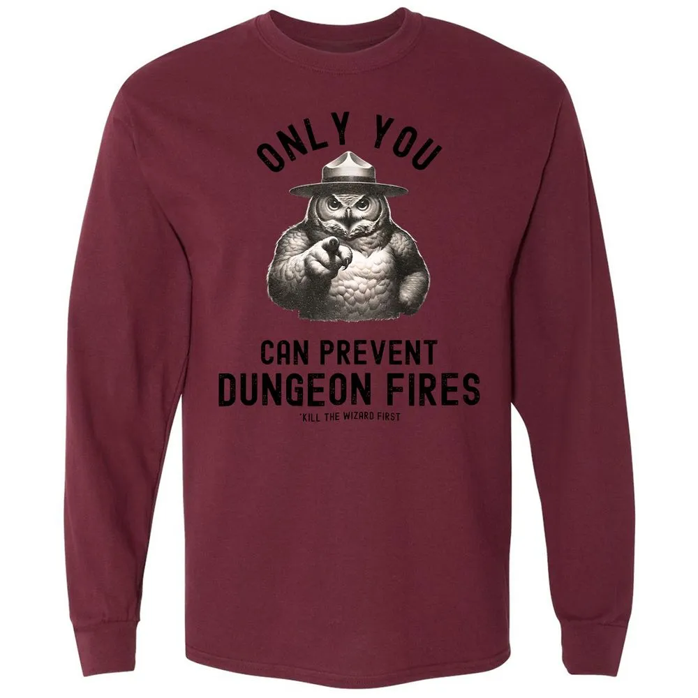 Only You Can Prevent Dungeon Fires Long Sleeve T-Shirt - Maroon - 11