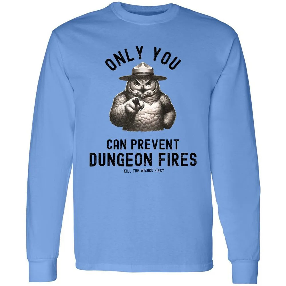 Only You Can Prevent Dungeon Fires Long Sleeve T-Shirt - Carolina Blue - 2