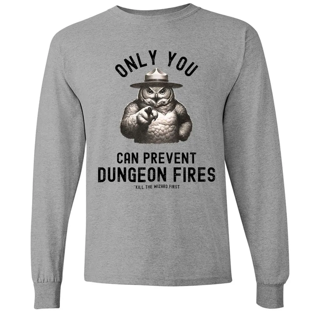 Only You Can Prevent Dungeon Fires Long Sleeve T-Shirt - Graphite Heather - 6