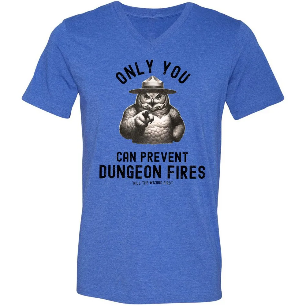Only You Can Prevent Dungeon Fires Unisex V-Neck T-Shirt - Heather True Royal - 14