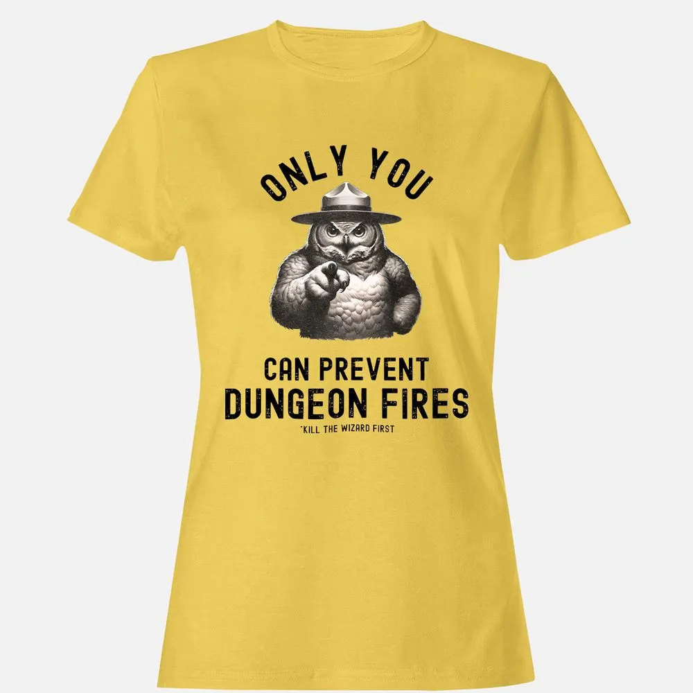 Only You Can Prevent Dungeon Fires Women's T-Shirt - Daisy - 4