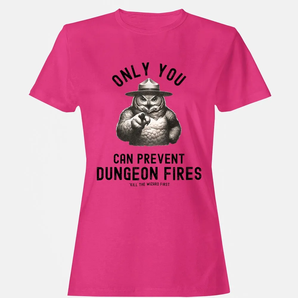 Only You Can Prevent Dungeon Fires Women's T-Shirt - Heliconia - 6
