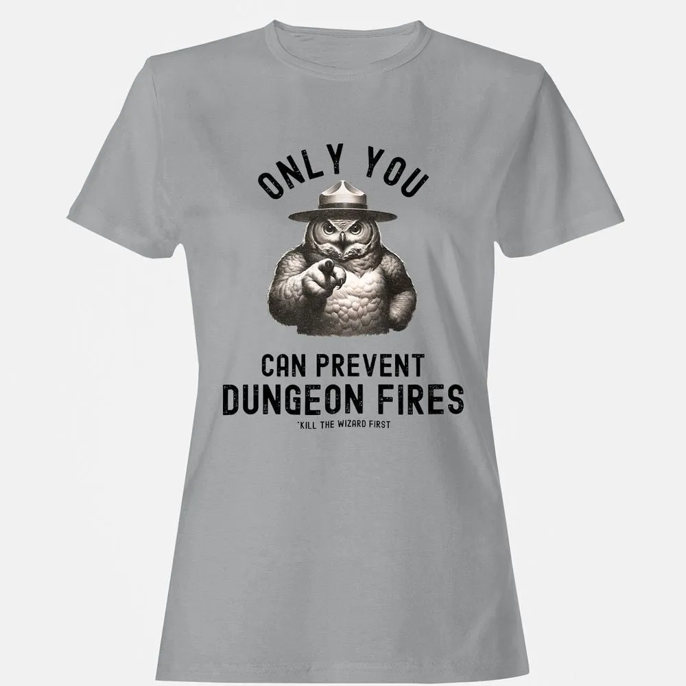 Only You Can Prevent Dungeon Fires Women's T-Shirt - Sport Grey - 15