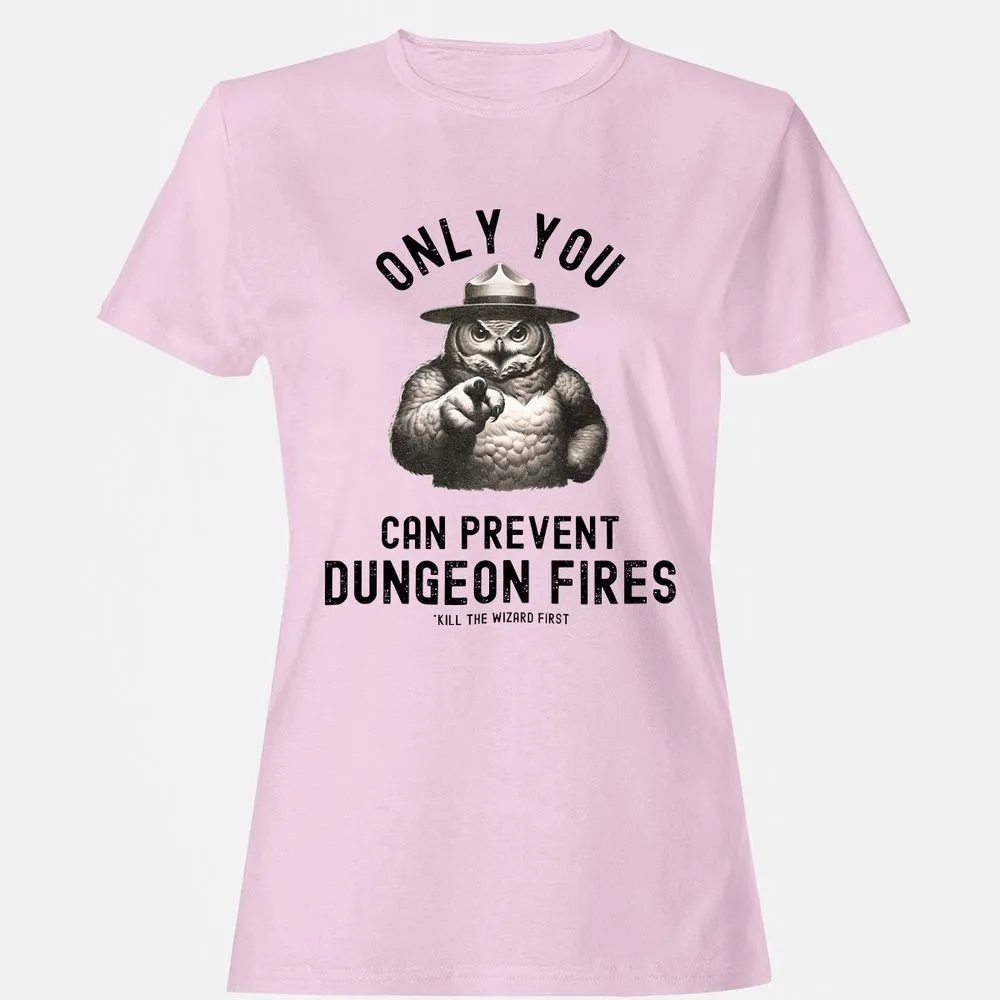 Only You Can Prevent Dungeon Fires Women's T-Shirt - Light Pink - 9