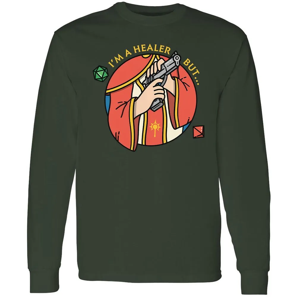 I'm A Healer But Long Sleeve T-Shirt - Forest Green - 4
