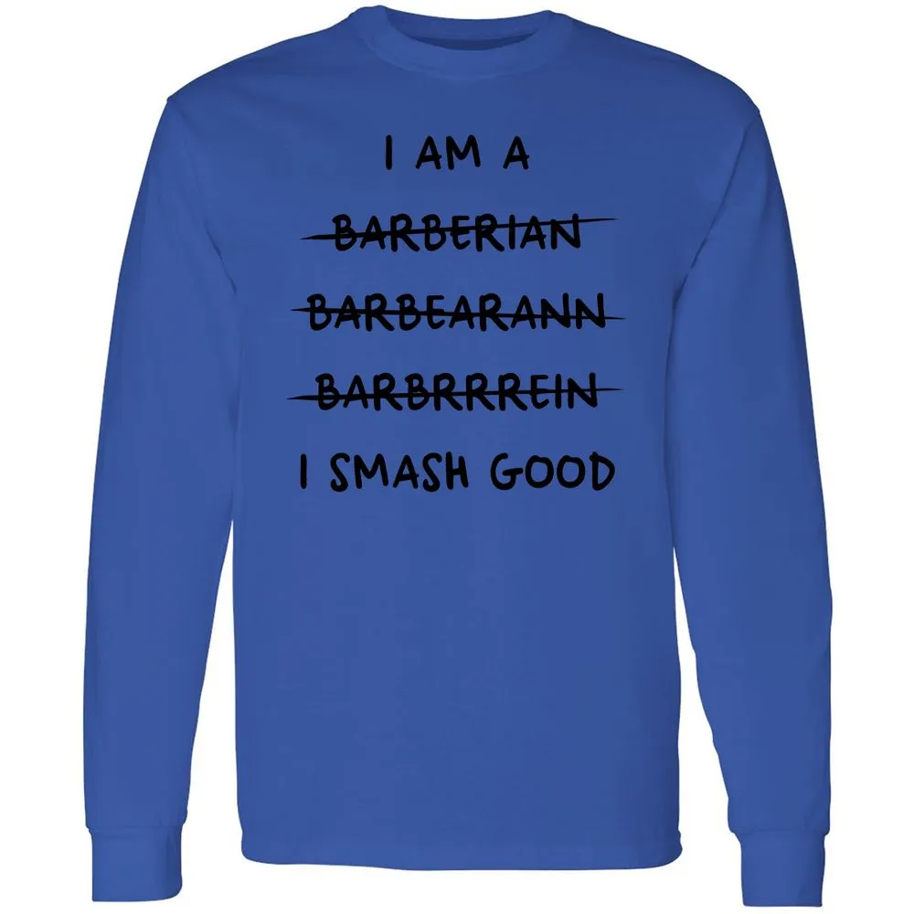 I Am A Barbarian Long Sleeve T-Shirt - Royal - 4