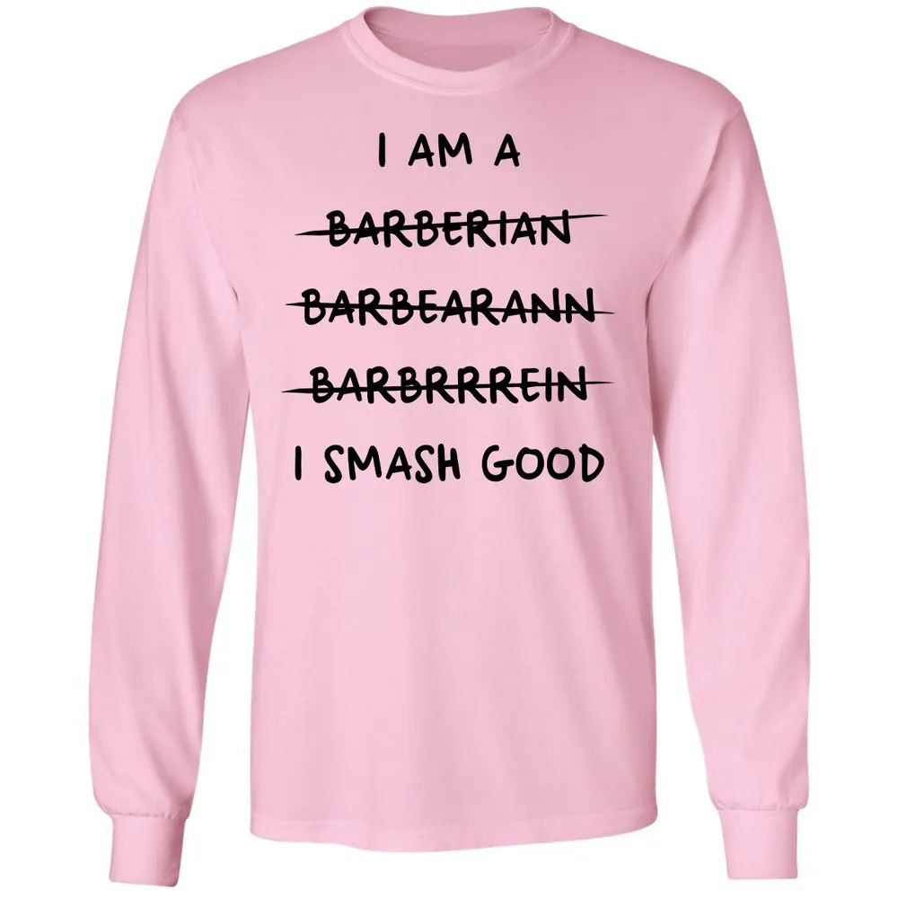 I Am A Barbarian Long Sleeve T-Shirt - Light Pink - 3