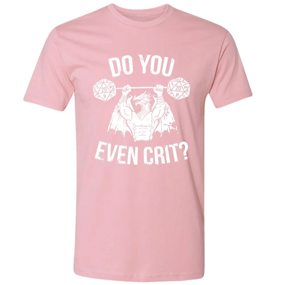 Do You Even Crit Premium Unisex T-Shirt - Light Pink - 3
