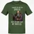 Not Out Of Shells Classic Unisex T-Shirt - Military Green - 6