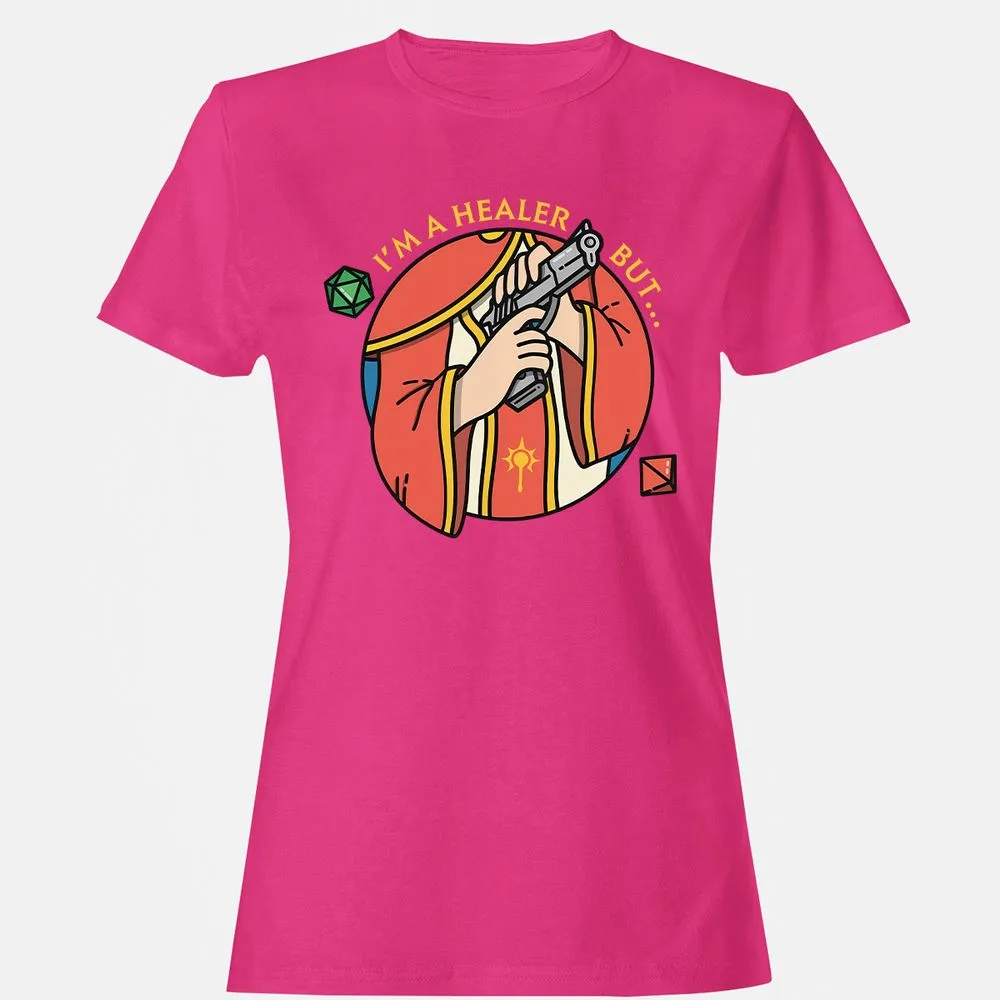 I'm A Healer But Women's T-Shirt - Heliconia - 6
