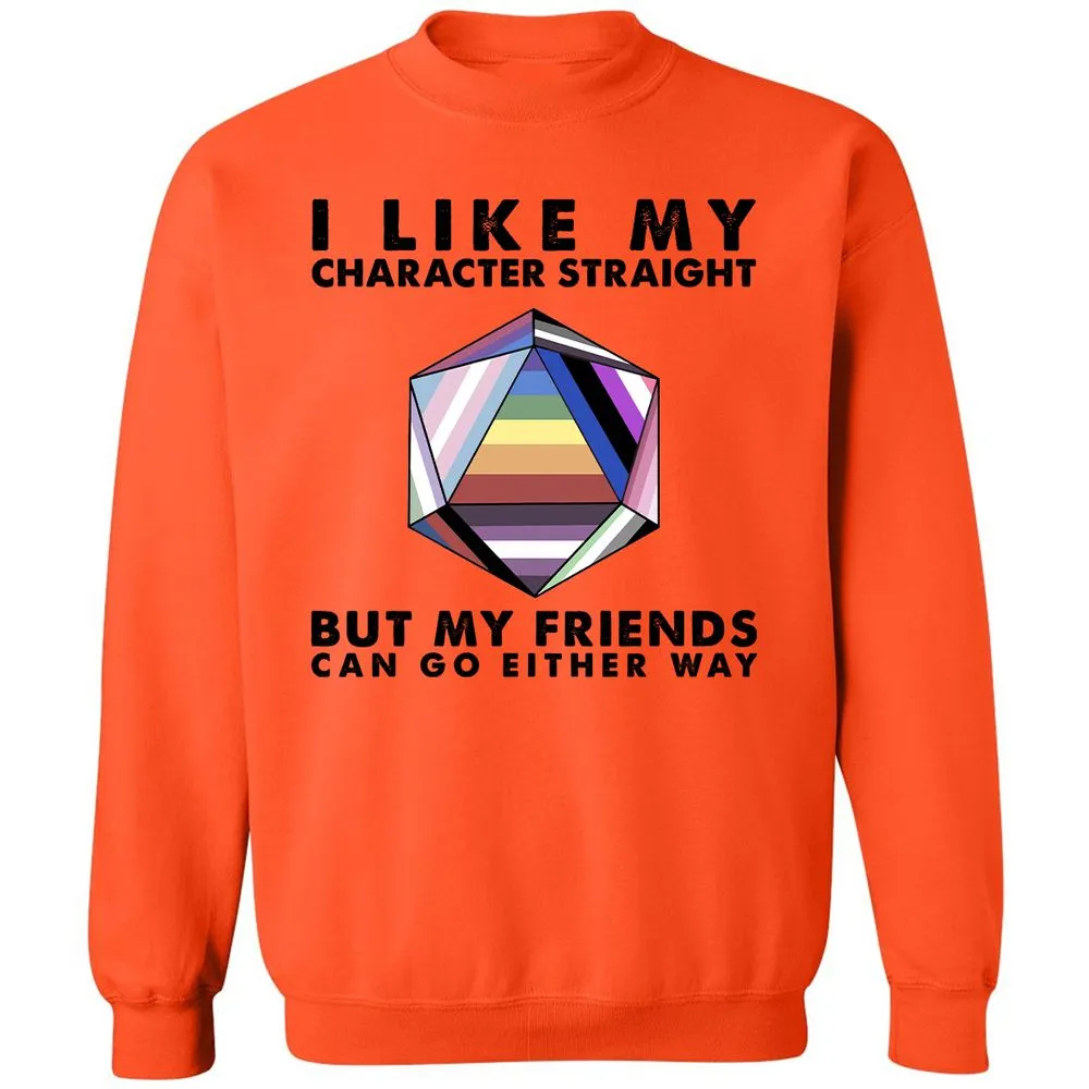 My Character Straight But Friends Can Go Either Way - Orange - 10