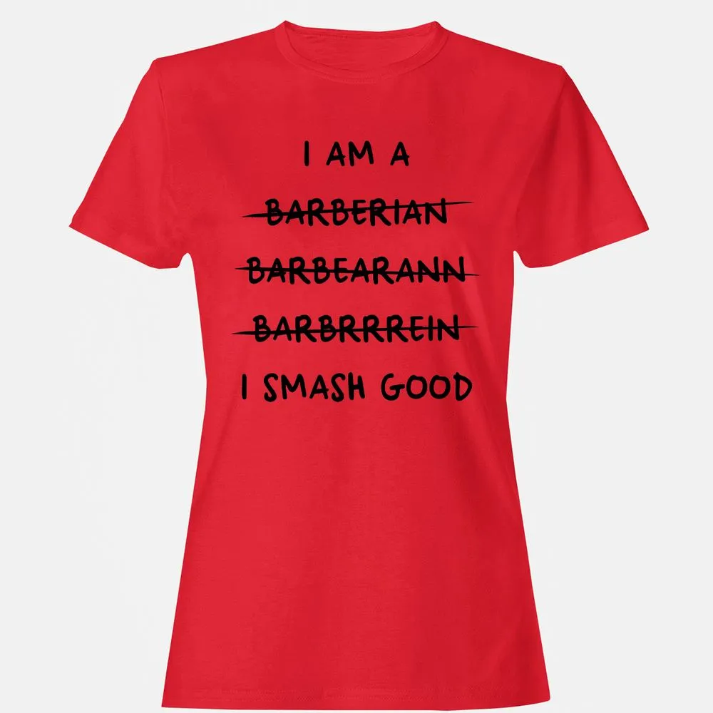 I Am A Barbarian Women's T-Shirt - Red - 13