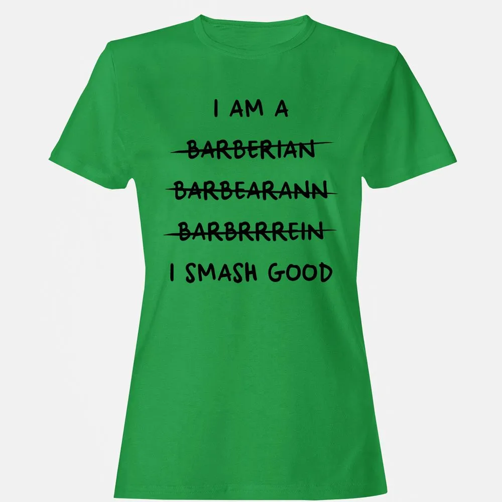 I Am A Barbarian Women's T-Shirt - Irish Green - 7