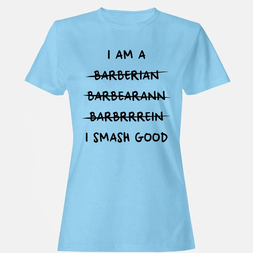 I Am A Barbarian Women's T-Shirt - Light Blue - 8