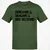 Bad Decisions Classic Unisex T-Shirt - Military Green - 6