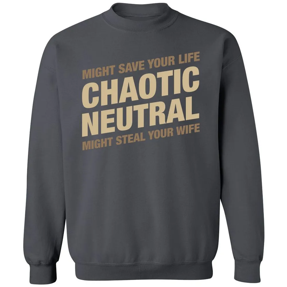 Might Save Your Life Might Steal Your Wife Classic Unisex Sweatshirt - Charcoal - 7