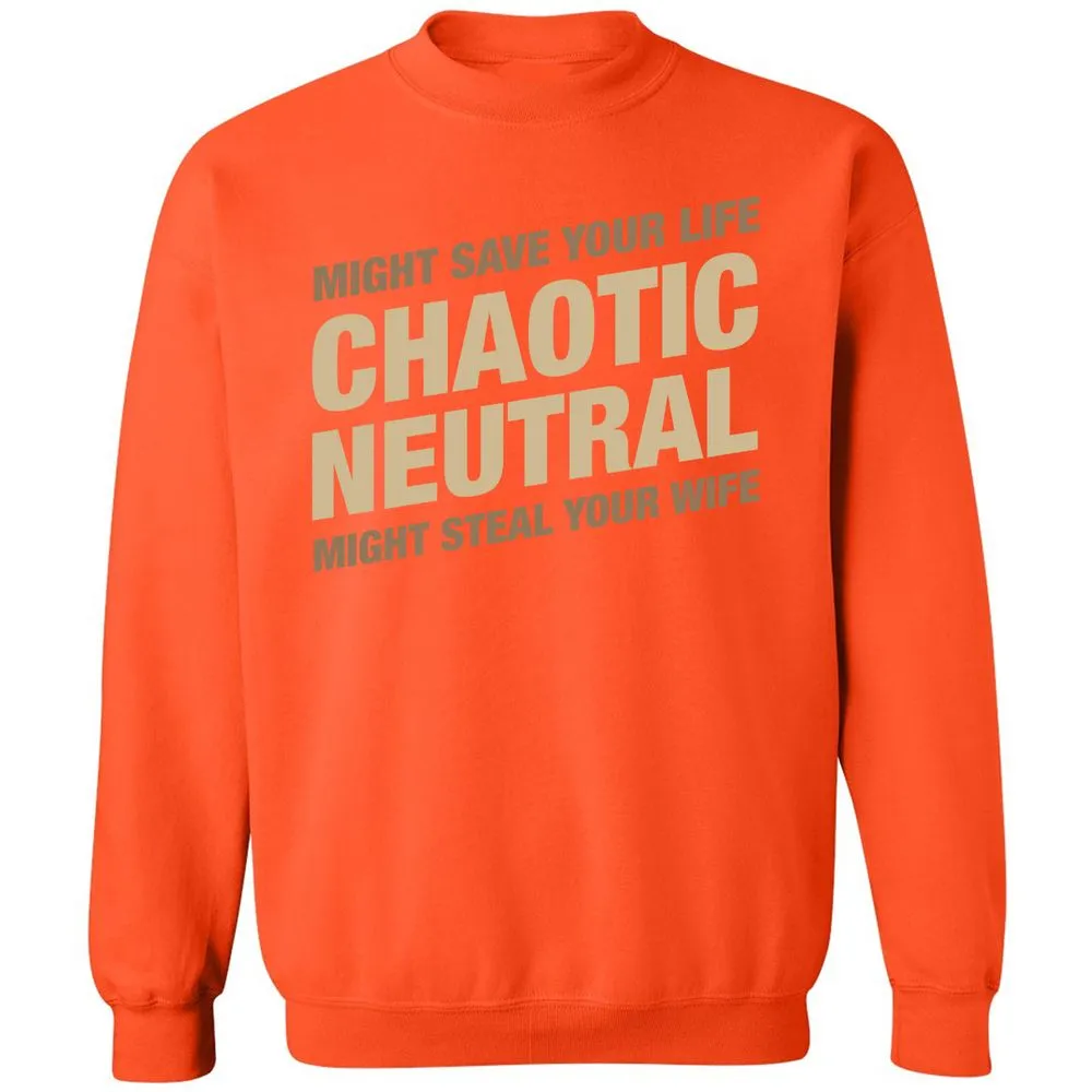 Might Save Your Life Might Steal Your Wife Classic Unisex Sweatshirt - Orange - 10