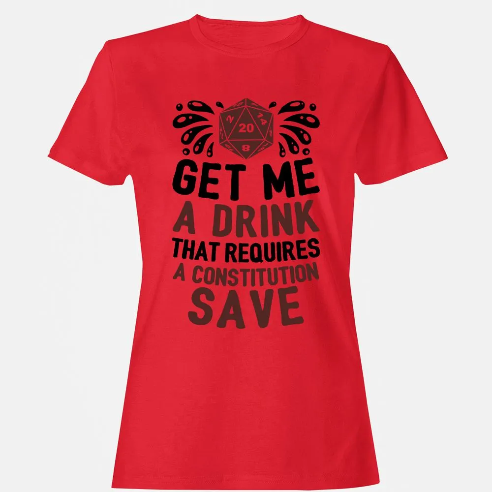 Get Me A Drink Women's T-Shirt - Red - 13