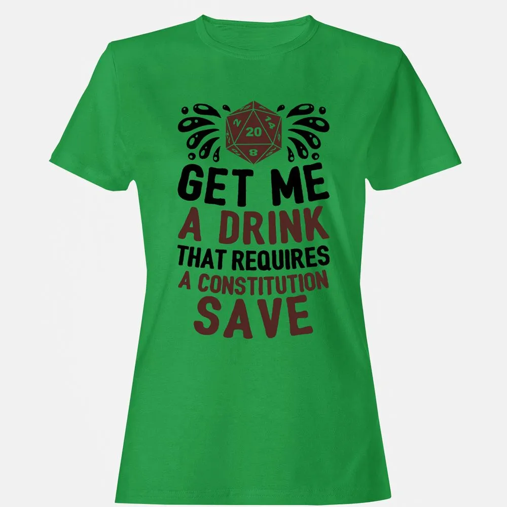 Get Me A Drink Women's T-Shirt - Irish Green - 7