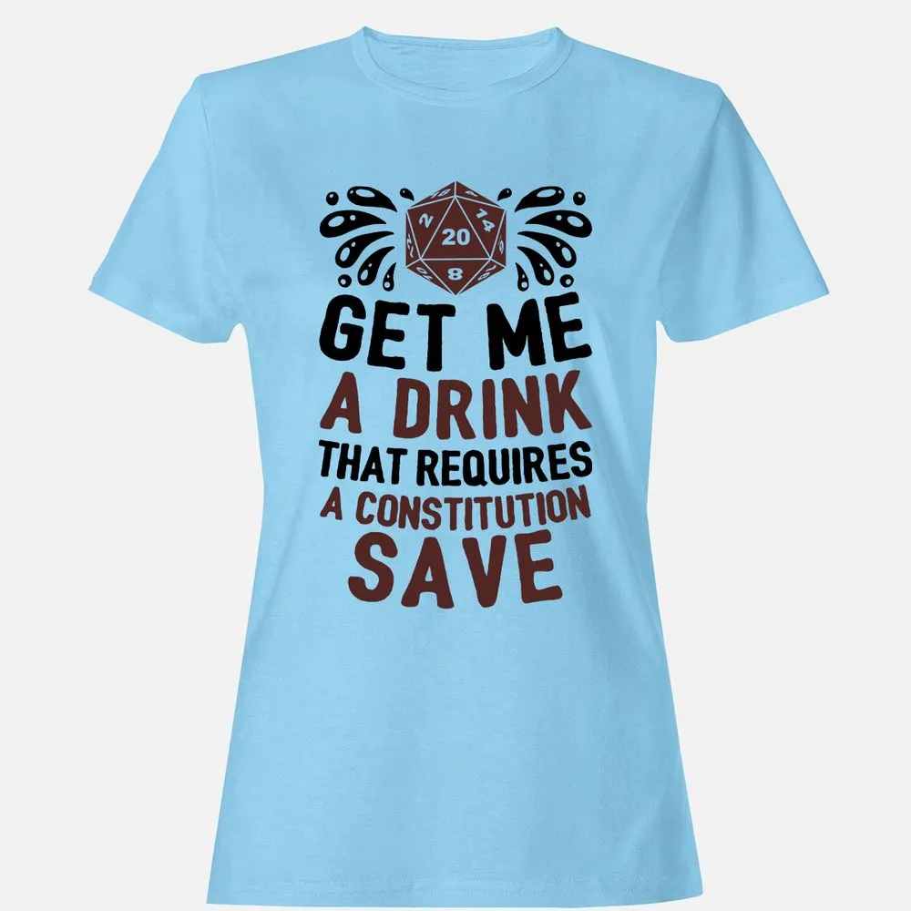 Get Me A Drink Women's T-Shirt - Light Blue - 8