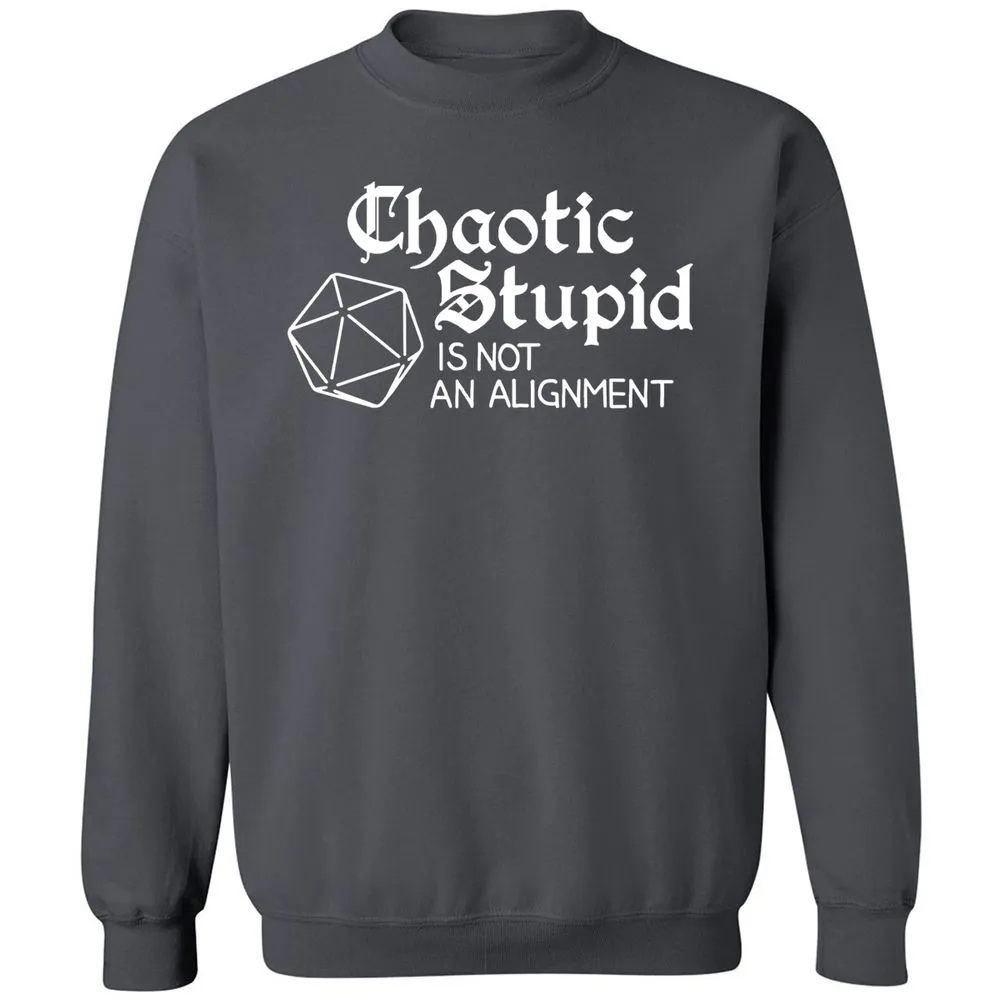 Chaotic Stupid Is Not An Alignment Classic Unisex Sweatshirt - Charcoal - 7
