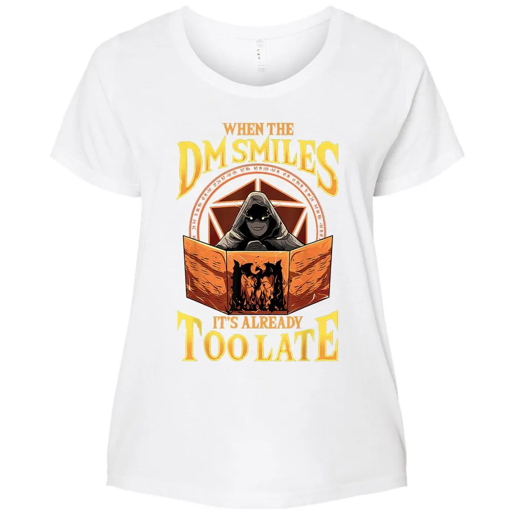 When The Dm Smiles Its Already Too Late Ladies Curvy Jersey - White - 6