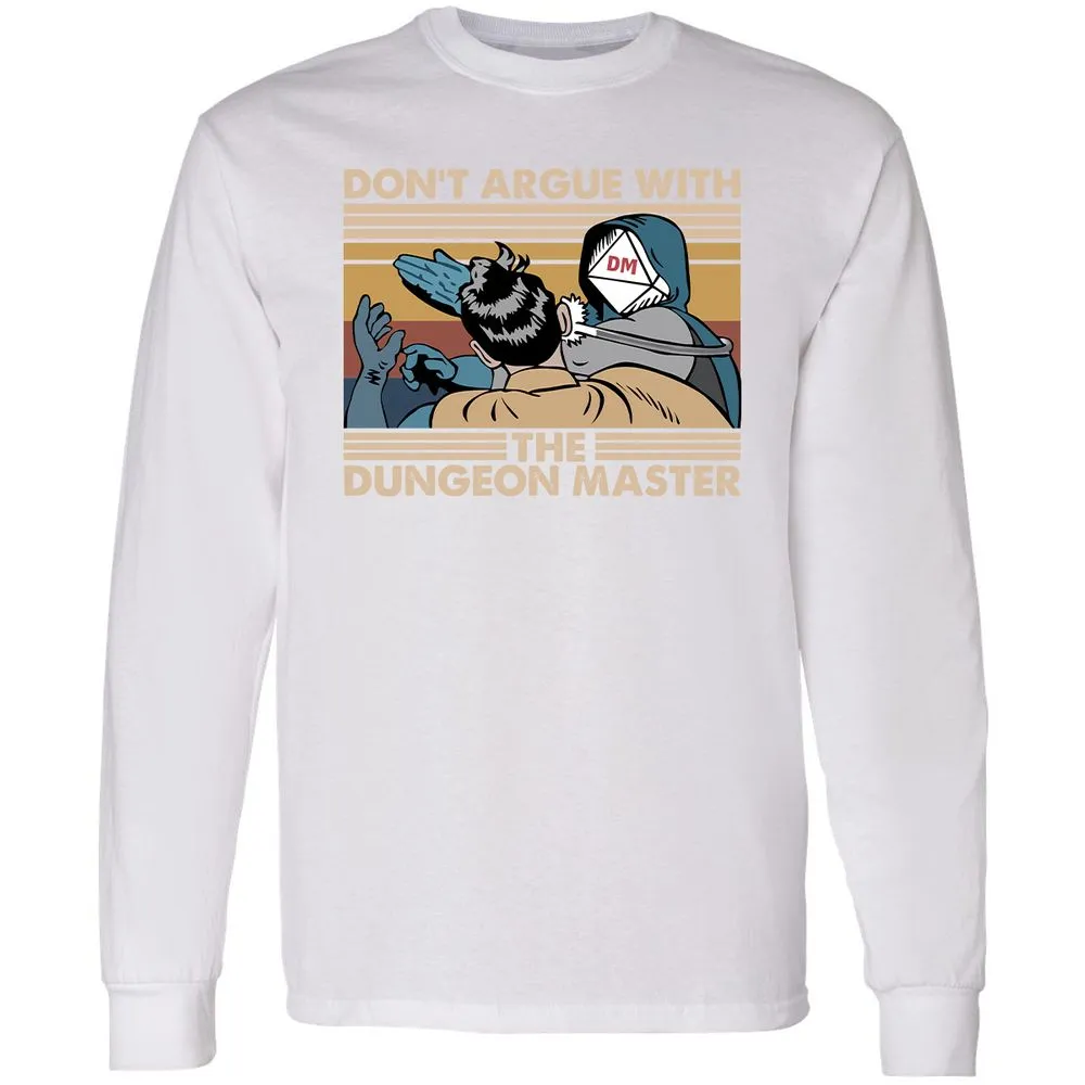 Don't Argue With The DM Long Sleeve T-Shirt - White - 5