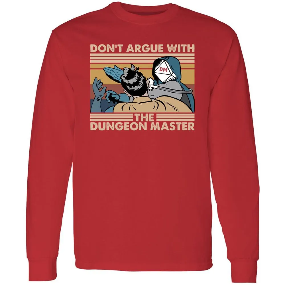 Don't Argue With The DM Long Sleeve T-Shirt - Red - 14