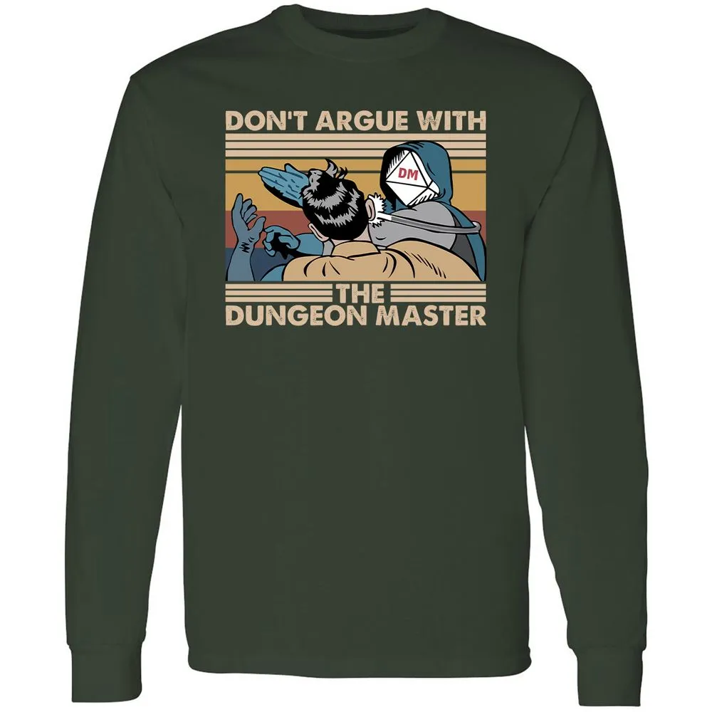 Don't Argue With The DM Long Sleeve T-Shirt - Forest Green - 4