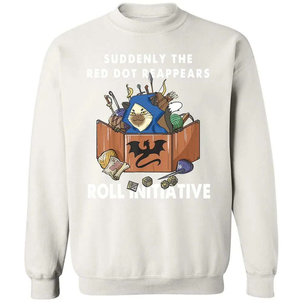 Suddenly The Red Dot Reappears Roll Initiative Classic Unisex Sweatshirt - White - 12