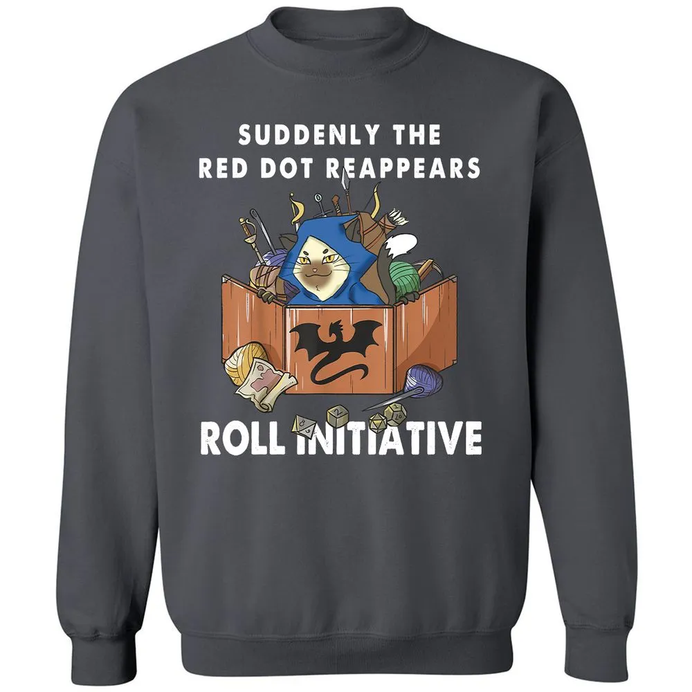 Suddenly The Red Dot Reappears Roll Initiative Classic Unisex Sweatshirt - Charcoal - 7
