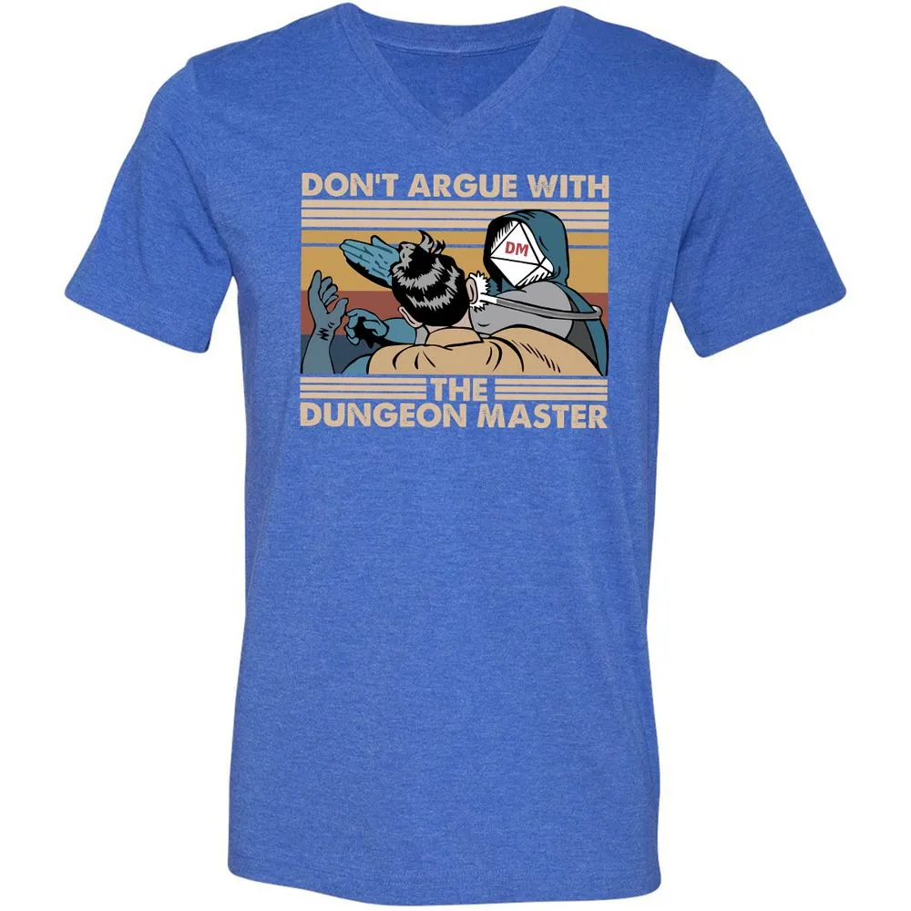 Don't Argue With The DM Unisex V-Neck T-Shirt - Heather True Royal - 14