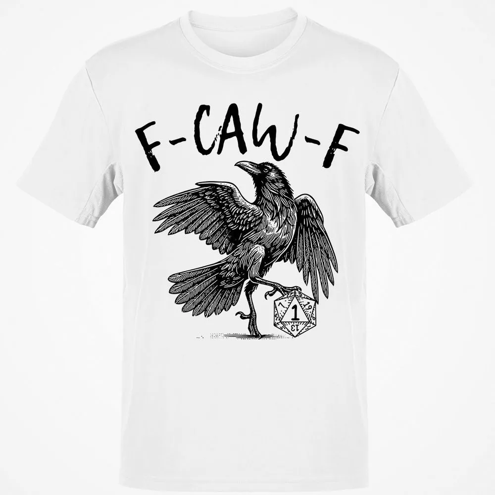 F-CAW-F I’ll Die – Kenku Nat 1 - White - 1