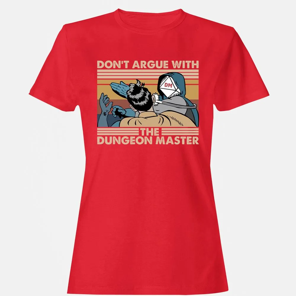 Don't Argue With The DM Women's T-Shirt - Red - 13
