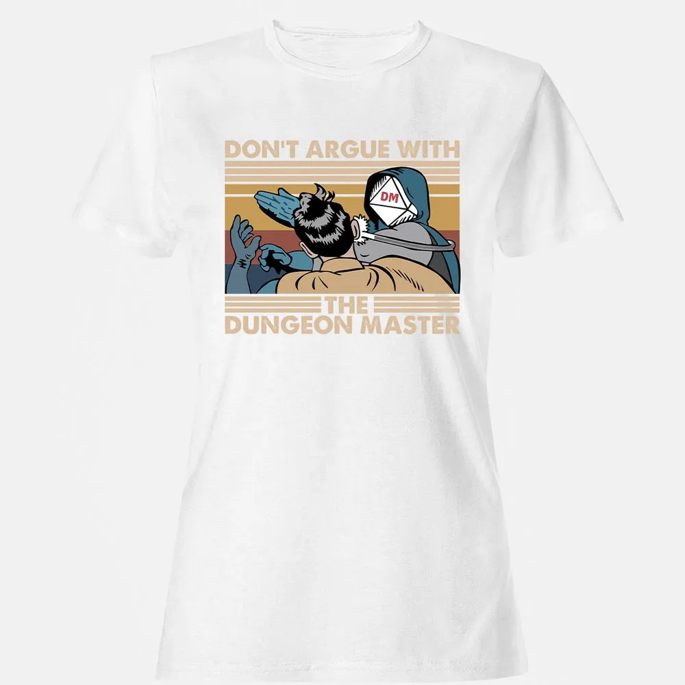 Don't Argue With The DM Women's T-Shirt - White - 16
