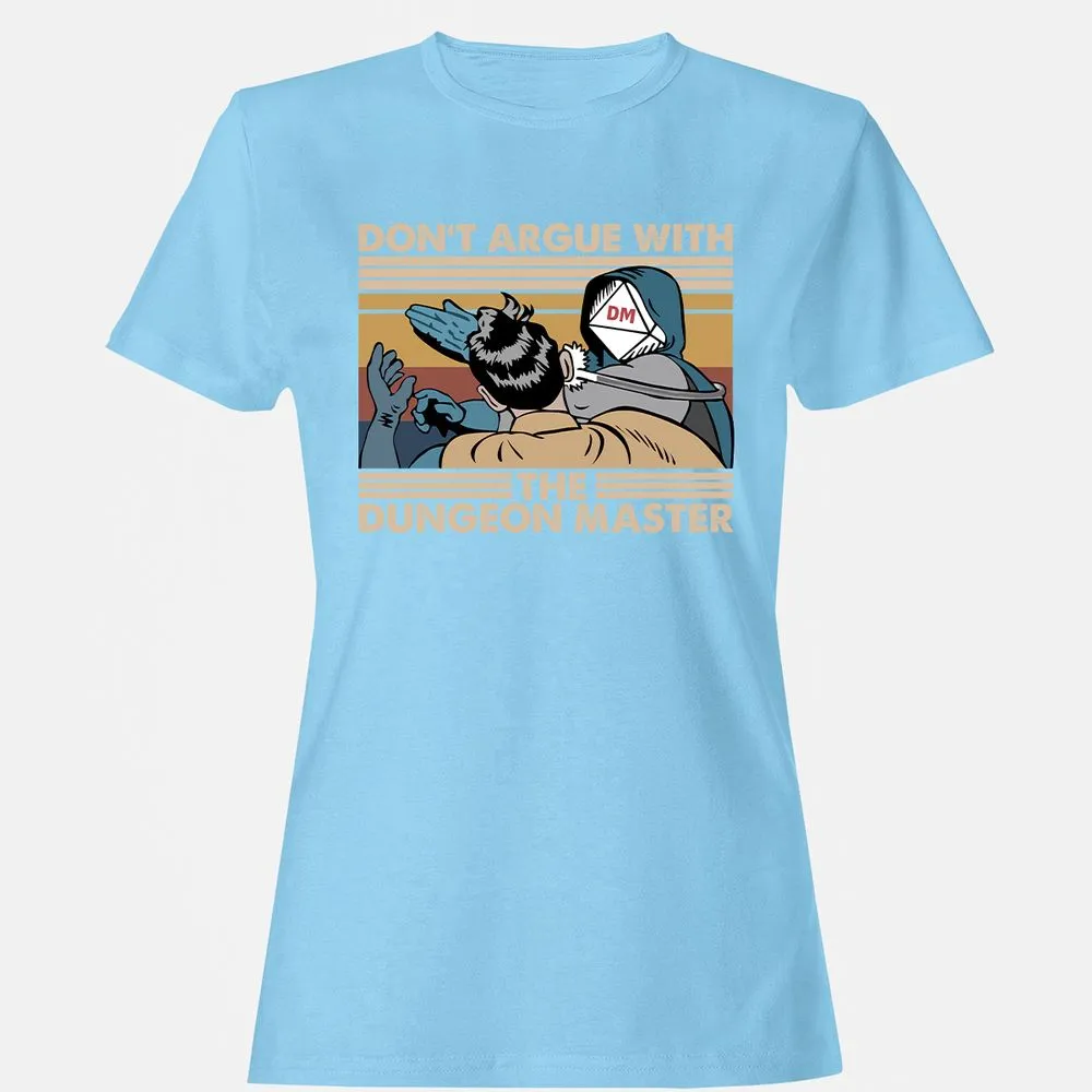 Don't Argue With The DM Women's T-Shirt - Light Blue - 8