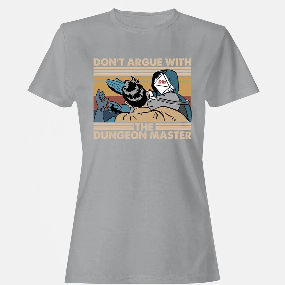 Don't Argue With The DM Women's T-Shirt - Sport Grey - 15