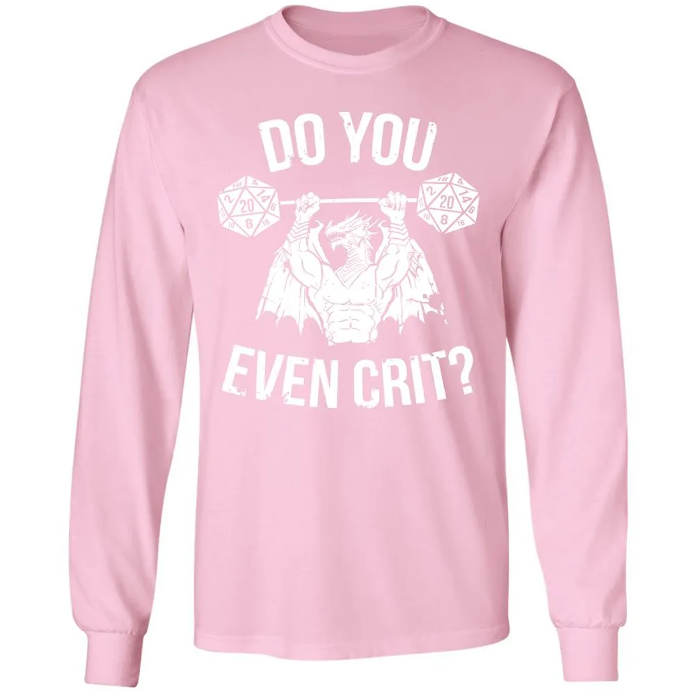 Do You Even Crit Long Sleeve T-Shirt - Light Pink - 3