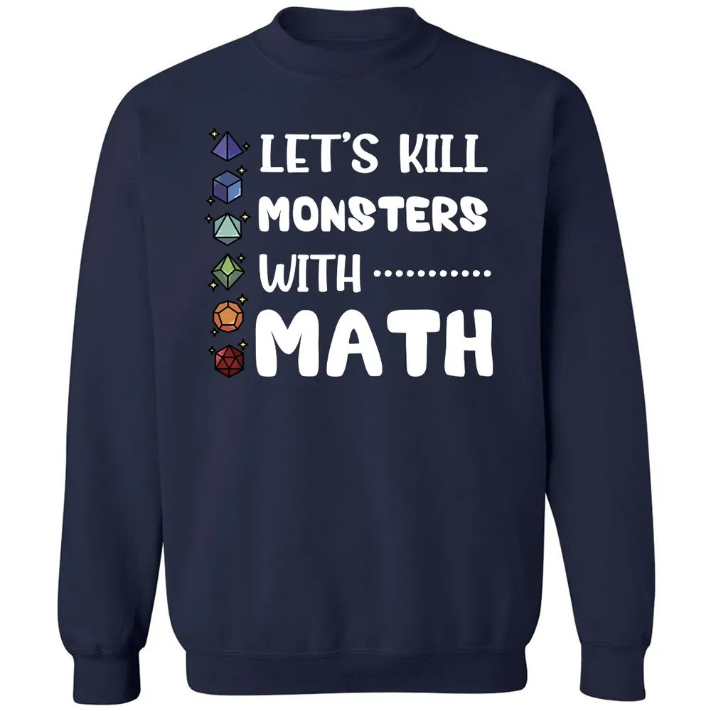 Let's Kill Monsters With Math Classic Unisex Sweatshirt - Navy - 2