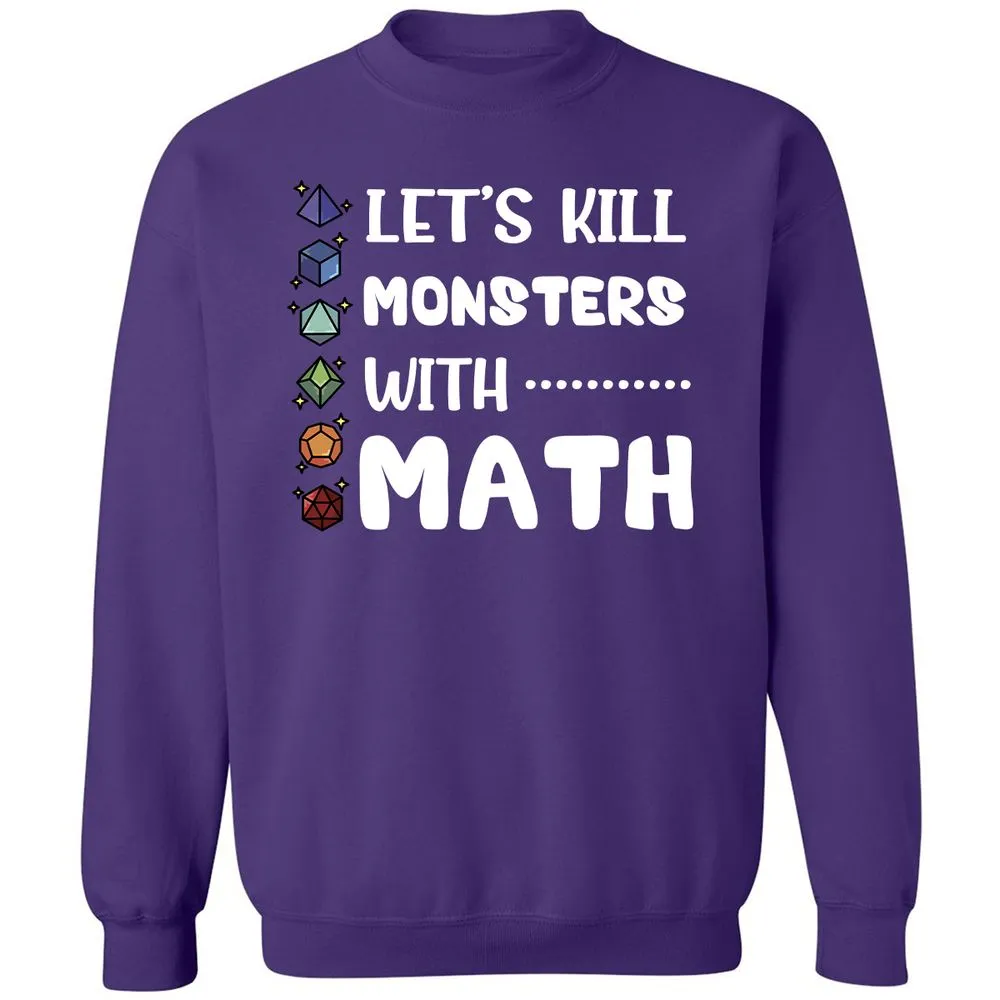 Let's Kill Monsters With Math Classic Unisex Sweatshirt - Purple - 6