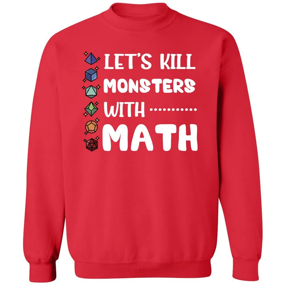 Let's Kill Monsters With Math Classic Unisex Sweatshirt - Red - 5