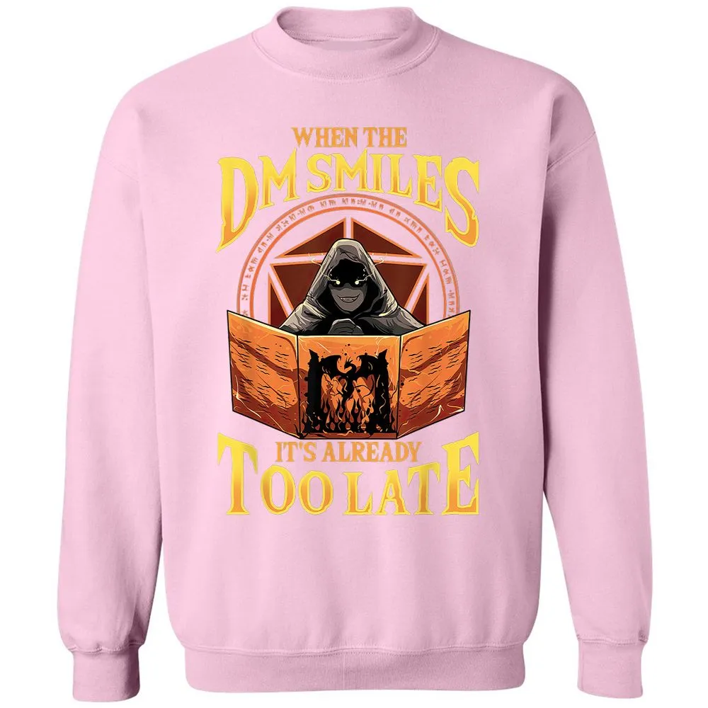 When The Dm Smiles Its Already Too Late Classic Unisex Sweatshirt - Light Pink - 3